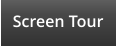 Screen Tour