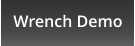 Wrench Demo