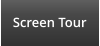 Screen Tour