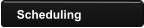 Scheduling